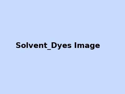 Solvent Dyes